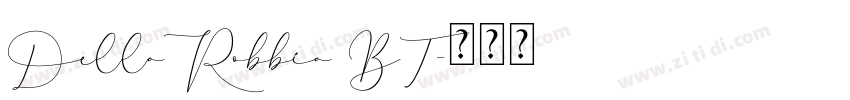 DellaRobbia BT字体转换